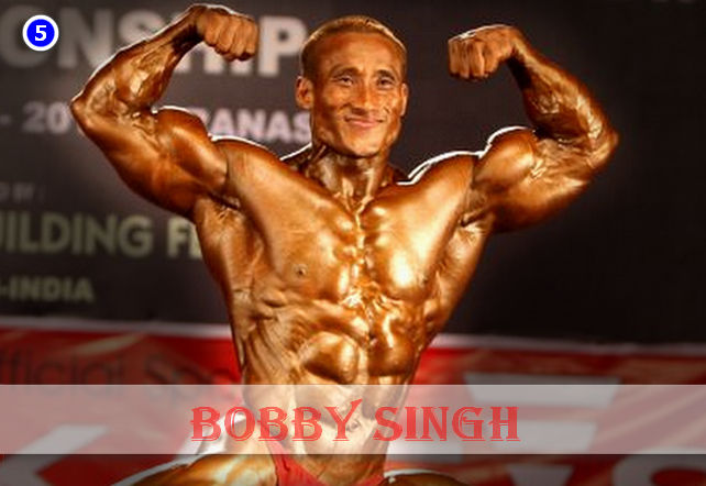 No 5 Bodybuilder Bobby Singh
