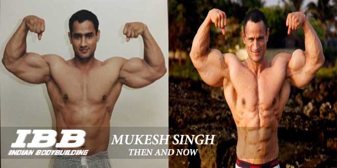 Mukesh Singh Then and Now