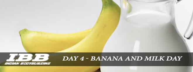 Day 4 Banana and Milk Day