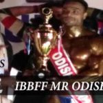 IBBFF Mr Odisha 2017 Results