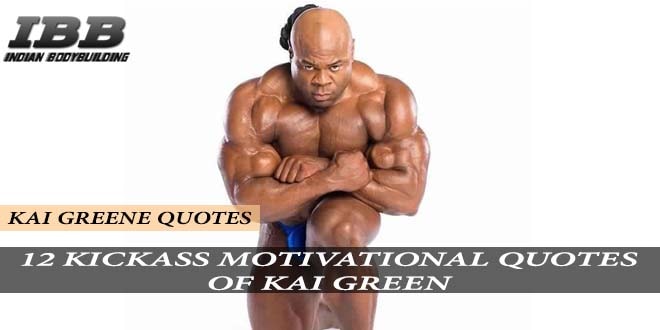 Kai Greene Motivational Quotes