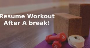 Resume workout after a break